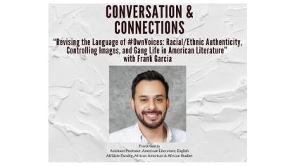 Conversation and Connections with Professor Frank Garcia