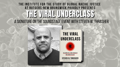 The Viral Underclass with Steven Thrasher Banner