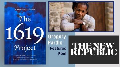 Greg Pardlo featured in The 1619 Project and The New Republic
