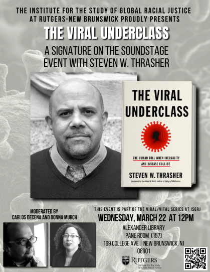 The Viral Underclass with Steven Thrasher Flyer 